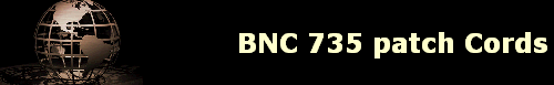 BNC 735 patch Cords