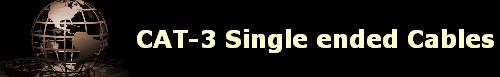 CAT-3 Single ended Cables