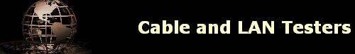 Cable and LAN Testers
