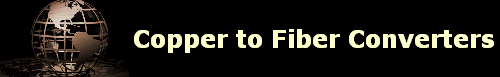 Copper to Fiber Converters