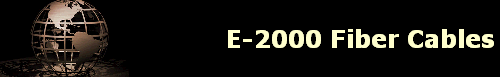 E-2000 Fiber Cables