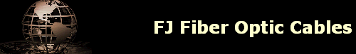 FJ Fiber Optic Cables