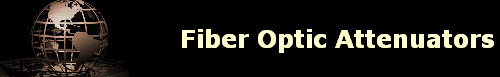 Fiber Optic Attenuators