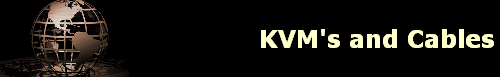 KVM's and Cables