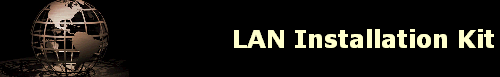 LAN Installation Kit