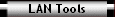 LAN Tools