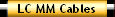 LC MM Cables