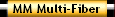 MM Multi-Fiber