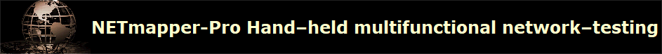 NETmapper-Pro Handheld multifunctional networktesting