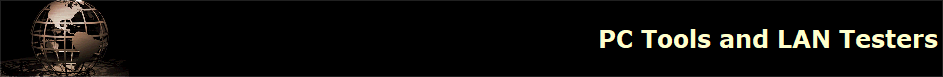 PC Tools and LAN Testers