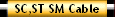 SC,ST SM Cable