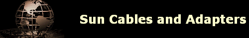 Sun Cables and Adapters