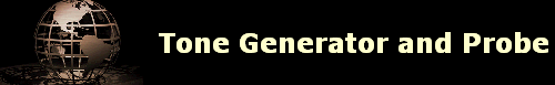 Tone Generator and Probe