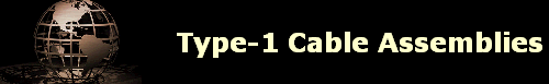 Type-1 Cable Assemblies