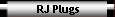 RJ Plugs